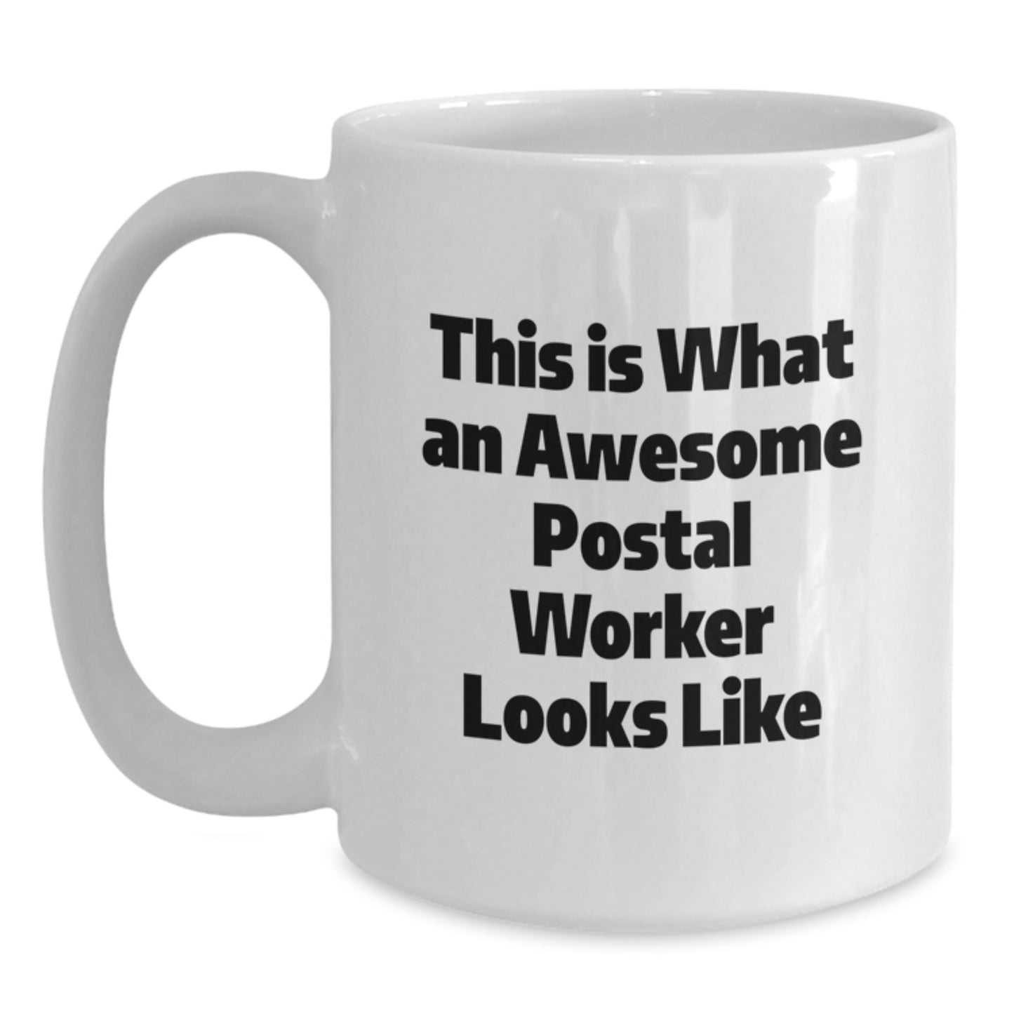 Funny Gift from Friends for Awesome Postal Worker White Coffee Mug - Valentine's Unique Gifts - Main
