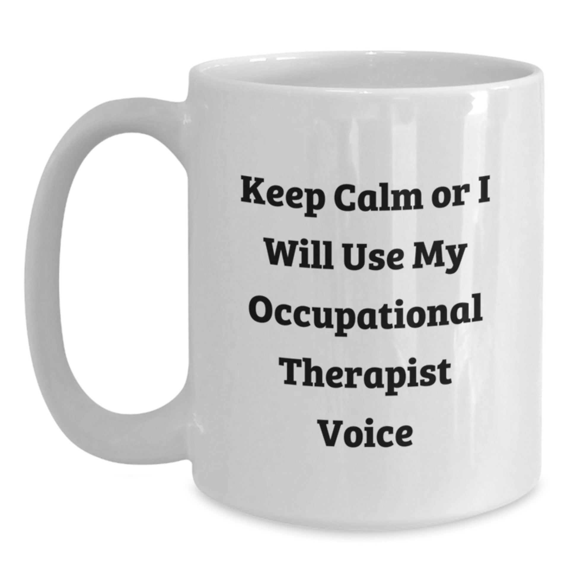 Funny Occupational Therapist Gifts from Friends, White Coffee Mug for Valentine's Unique Gifts for Occupational Therapist Men Women Family - Main