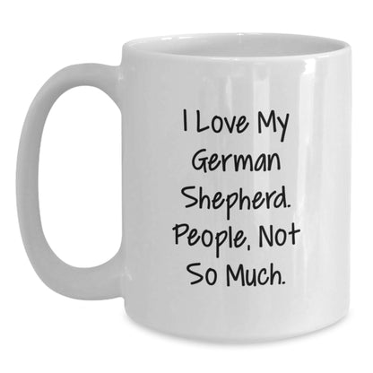 Funny German Shepherd Dog Mom Gifts from Men to Friends, White Coffee Mug for Birthday Unique Presents - Main