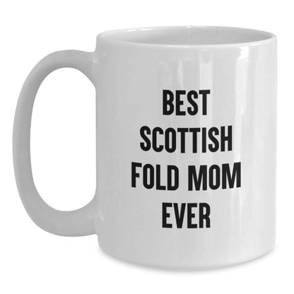 Gifts from Family, Friends, or Coworkers for Scottish Fold Cat Lovers - Best Scottish Fold Mom Ever Scottish Fold Cat White Coffee Mug on Valentine's - Main