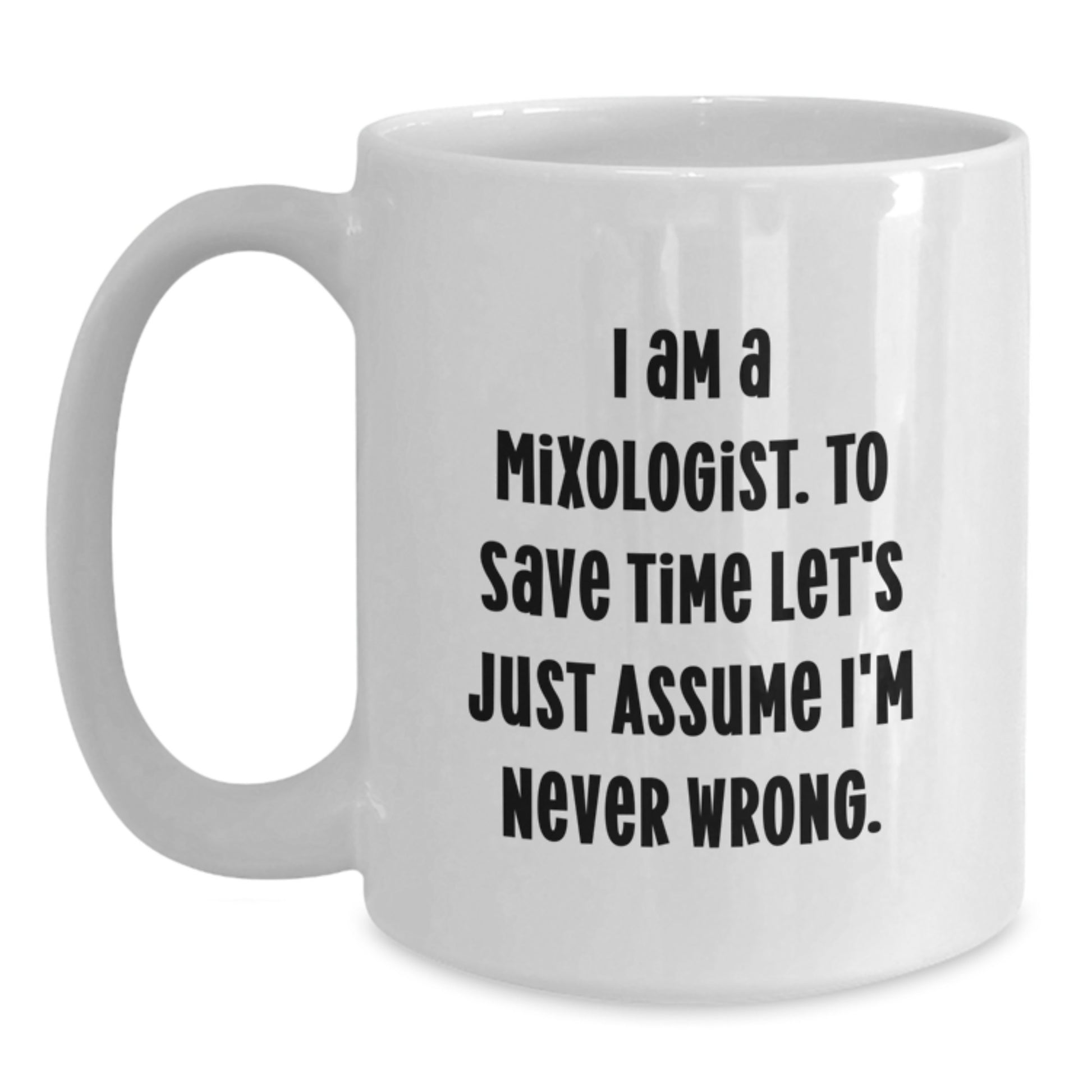 Funny Mixologist White Coffee Mug Gifts from Friends to Coworkers Christmas Unique Mugs for Men and Women, I'm a Mixologist Mugs - Main