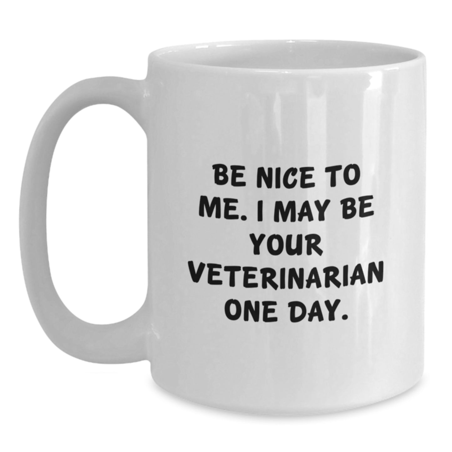 Funny Quotes for Veterinarians, White Coffee Mug, Christmas Unique Gifts for Friends, Family, or Coworkers - Gifts from Men, Women, or Kids - Main