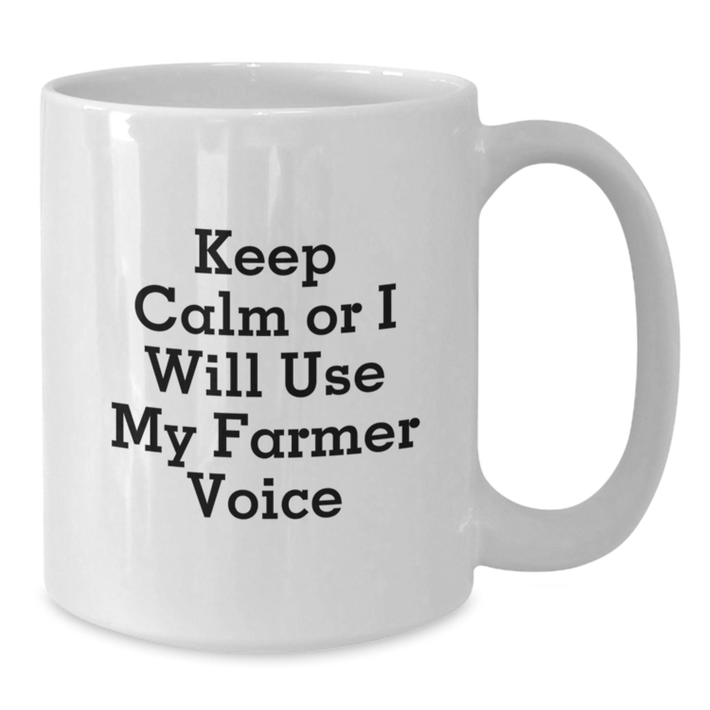 Funny Farmer Gifts for Men - White Coffee Mug Keep Calm Or I Will Use My Farmer Voice Birthday Unique Gift from Friends - Additional