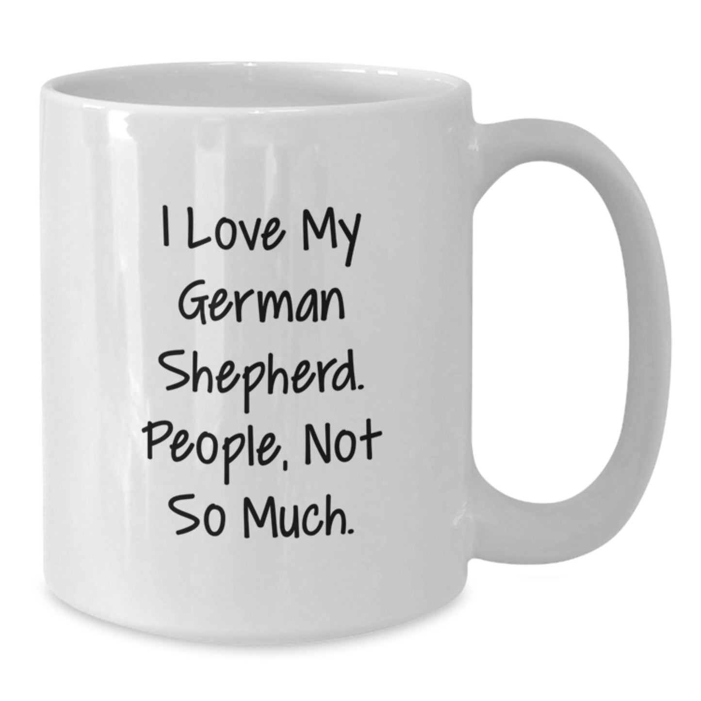 Funny German Shepherd Dog Mom Gifts from Men to Friends, White Coffee Mug for Birthday Unique Presents - Additional