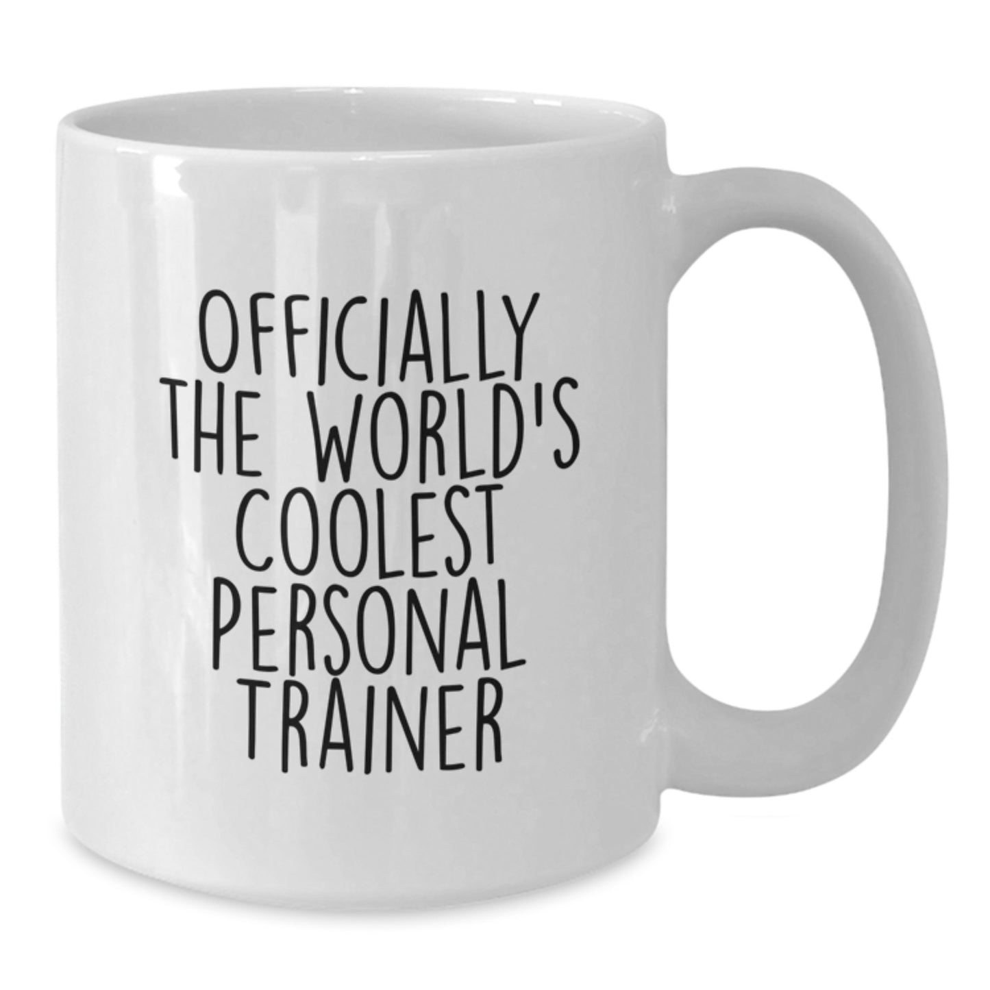 Funny Personal Trainer Gifts from Friends - White Coffee Mug for Him or Her with Officially The World's Coolest Personal Trainer Quote - Unique Christmas Unique Gifts - Additional