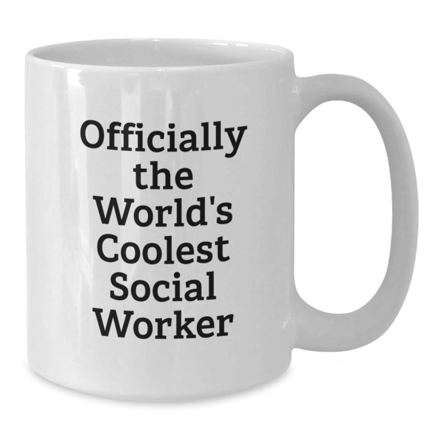 Gifts from Friends for Social Workers - Officially The World's Coolest Social Worker Funny Quote White Coffee Mug, Graduation Unique Gifts - Additional