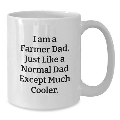 Funny Farmer Gifts for Men - White Coffee Mug - Perfect for Dad, Farming Family, or Christmas Unique Gifts from Friends and Family - Additional