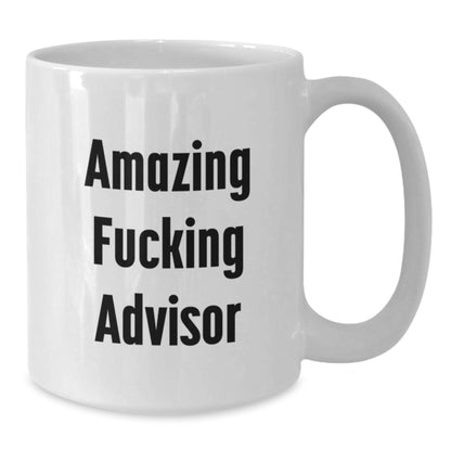 Funny Advisor Gifts for Christmas from Friends - White Coffee Mug - Additional