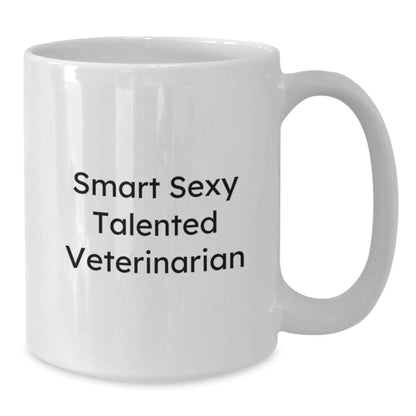 Funny Veterinarian White Coffee Mug, Gifts from Family to Graduating Veterinarians, 'Smart Sexy Talented' Quote, 11oz or 15oz Ceramic Mug, Microwave and Dishwasher Safe - Additional