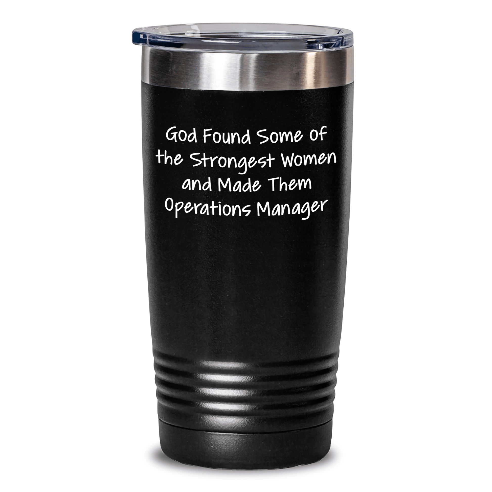 Funny Operations Manager Gifts, Inspirational Quote, 20oz or 30oz Vacuum Insulated Tumbler for Her, Gifts from Family to Operations Manager on Mother's Day Black / 20oz