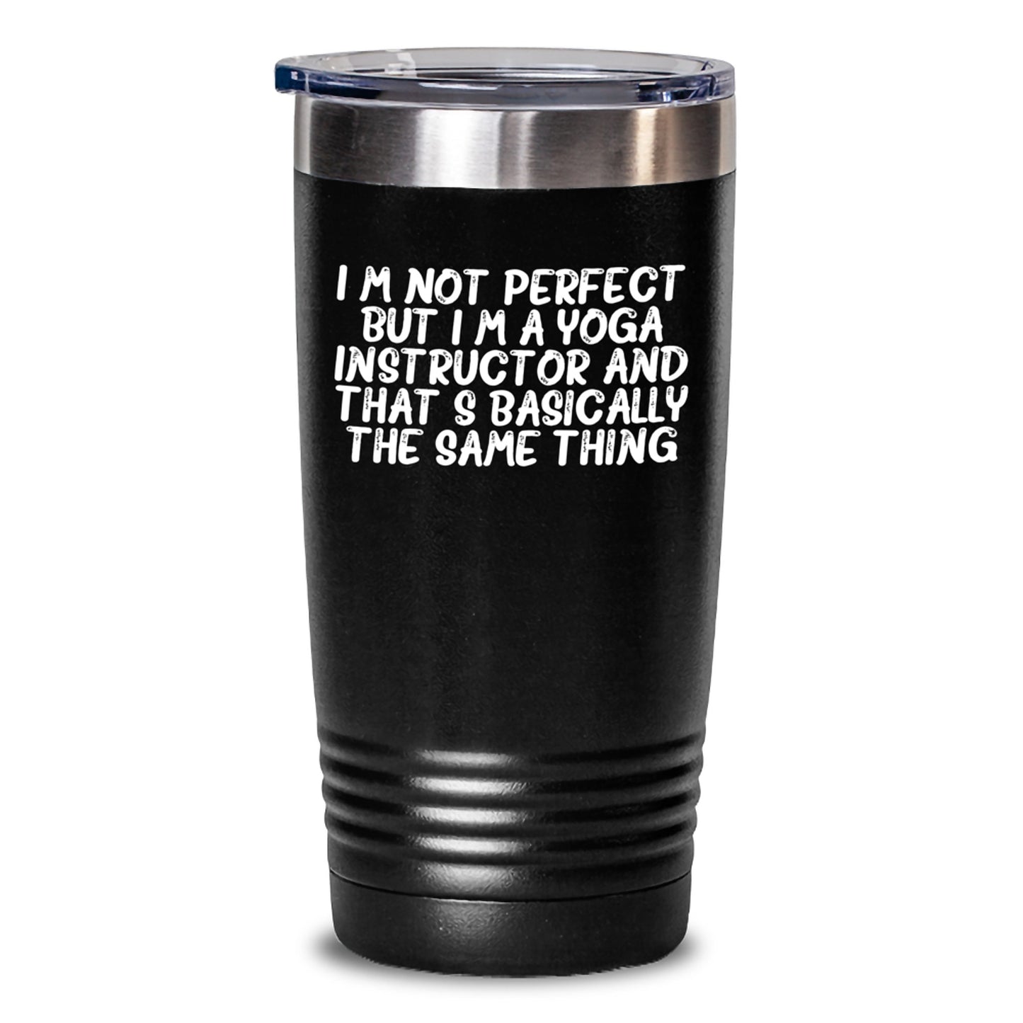 Funny Yoga Instructor Gifts from Friends, Gifts for Yoga Instructors on Their Birthday, I'm Not Perfect Tumbler - Main