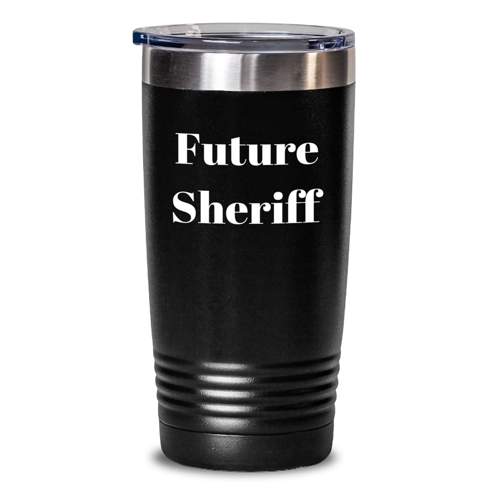 Funny Future Sheriff Tumbler Gifts from Friends - Birthday Unique Gifts for Men Sheriff - Main