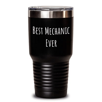 Funny Mechanic Gifts for Men - 'Best Mechanic Ever' Tumbler, 20oz/30oz Vacuum-Insulated, Black, Gifts from Family to Mechanic, Perfect for Father's Day Black / 30oz