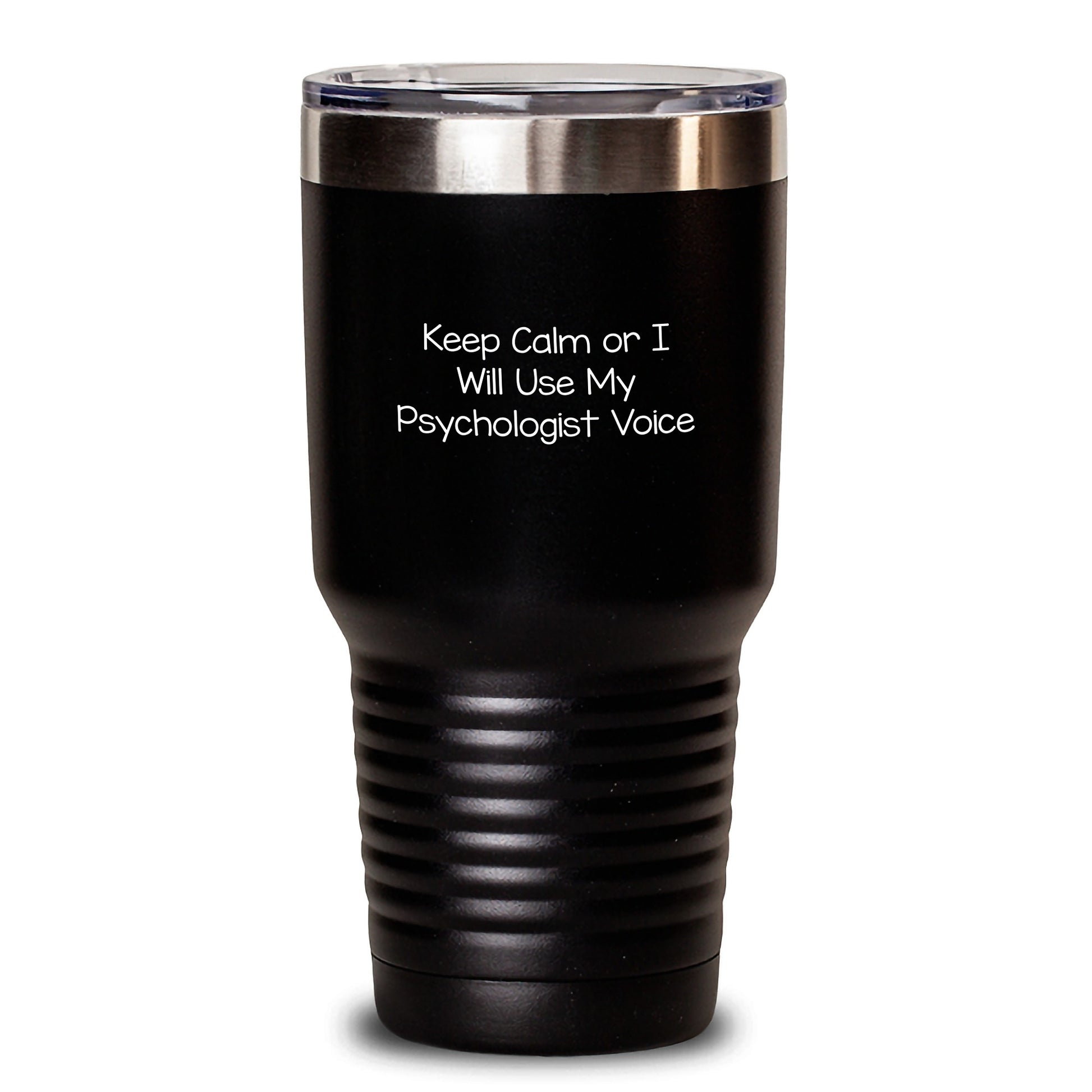 Funny Psychologist Gifts for Birthday, Birthday Unique Gifts from Friends, Keep Calm Or I Will Use My Psychologist Voice Quote Tumbler, 20oz or 30oz Capacity Stainless Steel Tumbler - Main