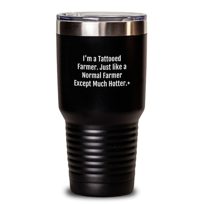 Funny Farmer Gifts for Men, Birthday Unique Gifts, Tumbler for Farmers, 'I'm A Tattooed Farmer' Men's 20oz or 30oz Stainless Steel - Main