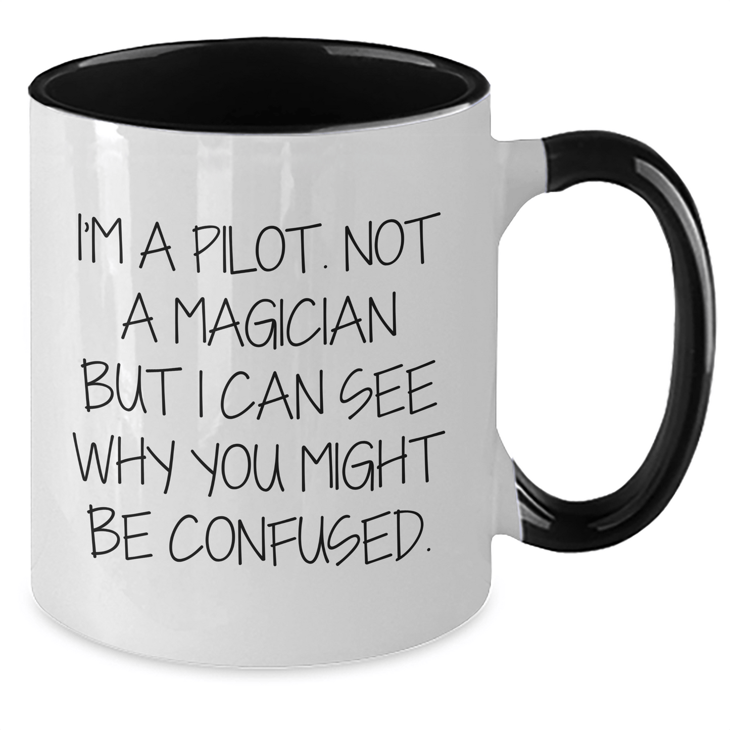 Pilot Gifts, Funny Quotes, Two Tone Coffee Mug, Mother's Day Unique Gifts from Men to Pilot Friends