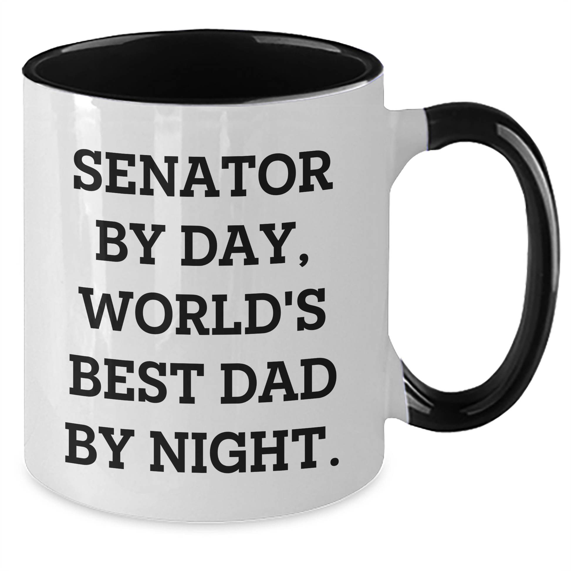 Senator By Day, Funny Two Tone Coffee Mug for World's Best Dad By Night, Gifts from Men for Senator, Unique Father's Day Unique Gifts