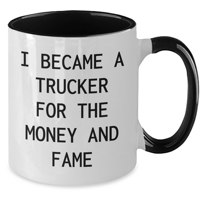 Funny Trucker Gifts, Two Tone Coffee Mug for Trucker Lovers, Gifts from Men to Trucker Wife for Mother's Day, Inspirational Quote