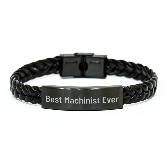 Machinist Gifts from Friends, Best Machinist Ever Interlaced Leather Bracelet for Mother's Day, Gifts for Machinist small / Black