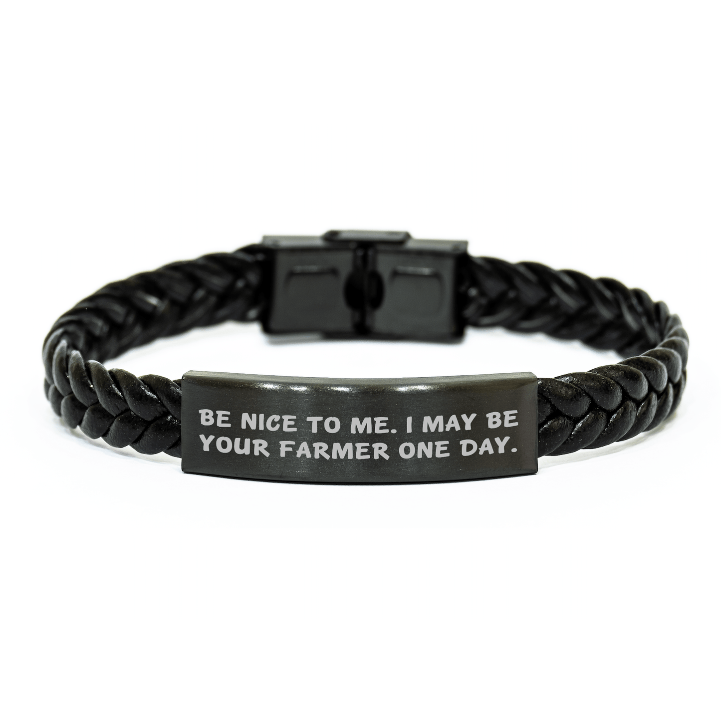 Farmer's Interlaced Leather Bracelet Gift for Mother's Day, Funny Quote 'Be Nice To Me. I May Be Your Farmer One Day.' from Men to Women small / Black