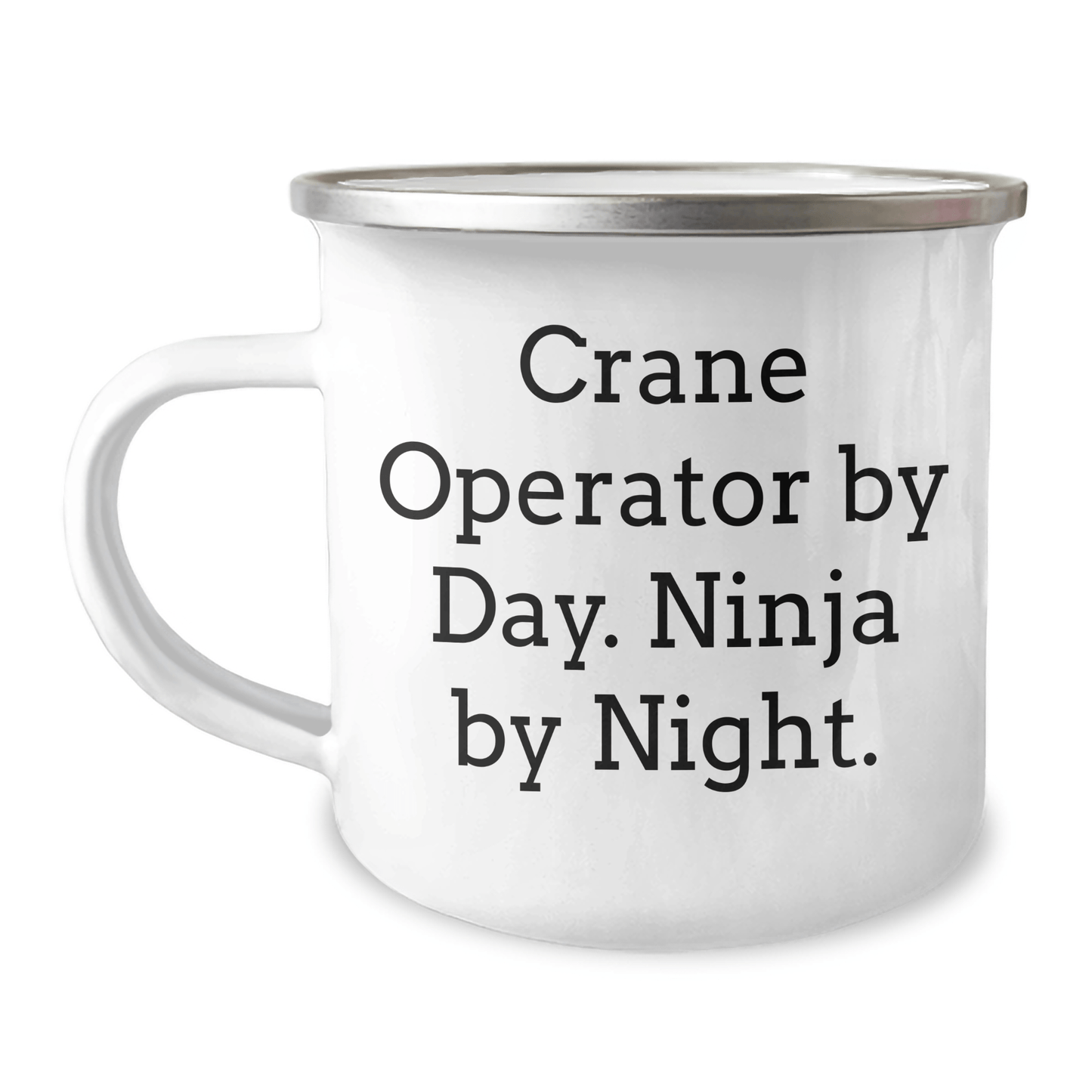 Crane Operator Mug by Day, Ninja by Night, Funny Gifts from Men to Crane Operator Friends for Father's Day 12oz / White