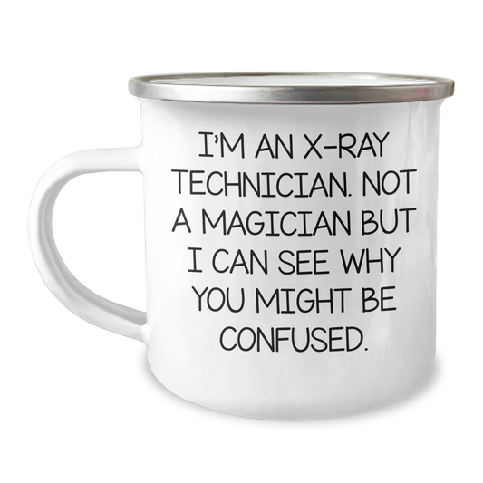 Funny X-Ray Technician Gifts, Camping Mug for Him, Gifts from Men, Gifts for X-Ray Technician Dad on Father's Day - See Why He's No Magic - Image 1