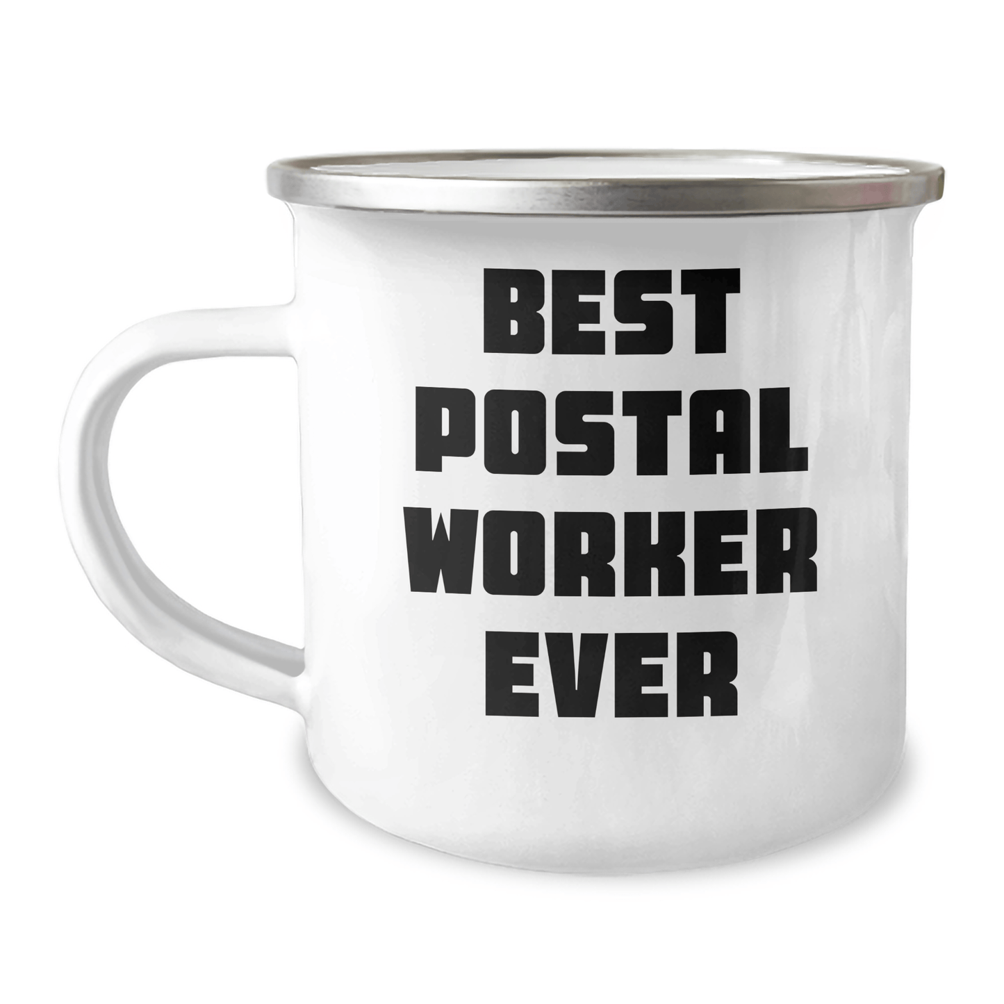 Funny Postal Worker Gifts from Family for Father's Day - Best Camping Mug Ever, 12 oz Stainless Steel with Enamel Finish 12oz / White