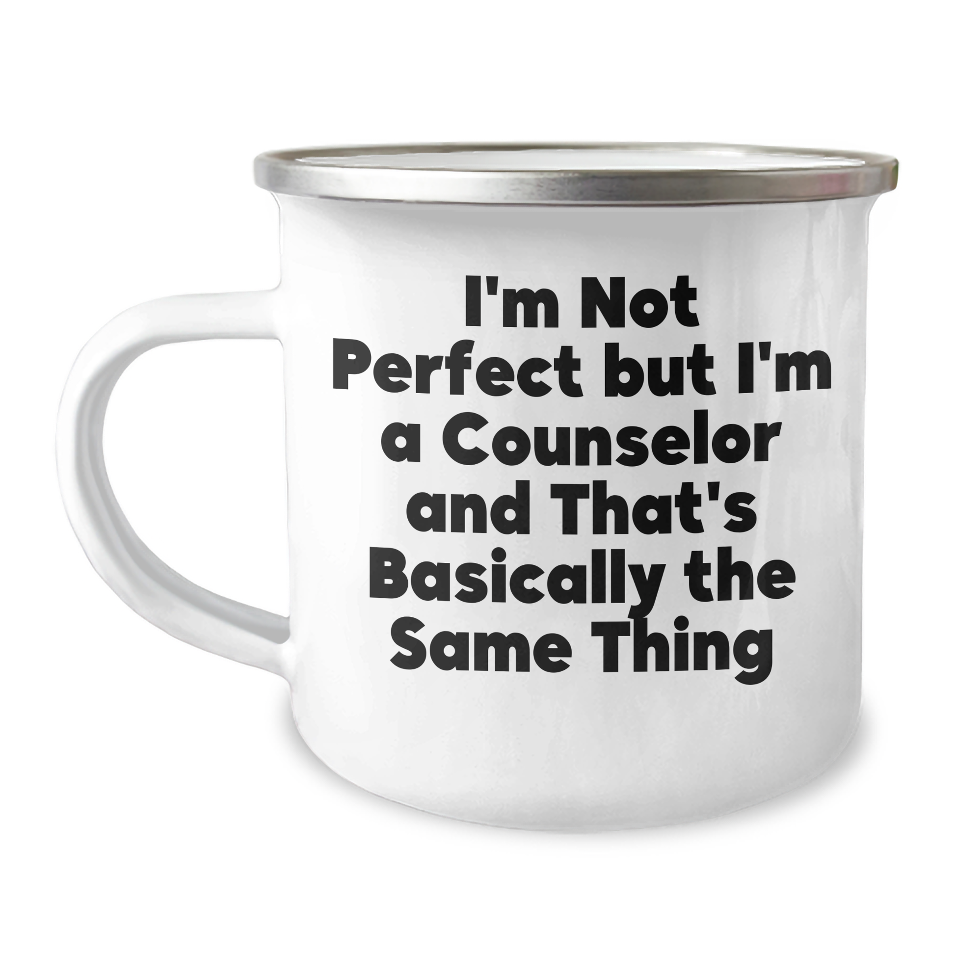 Funny Counselor Gifts from Men for Father's Day Camping Mug - 'I'm Not Perfect But I'm A Counselor And That's Basically The Same Thing' - Image 1