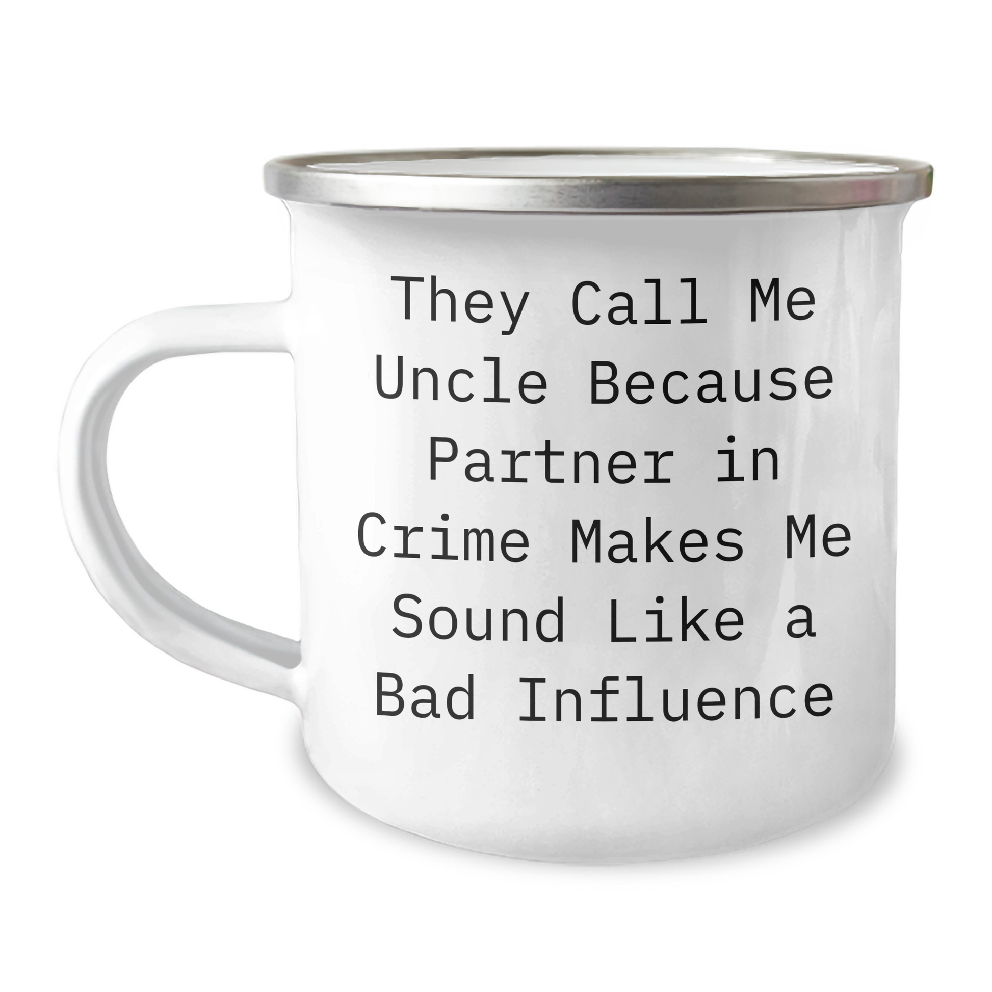 Uncle's Bad Influence Camping Mug, Funny Gift from Friends, Unique Uncle Gifts for Father's Day - Image 1