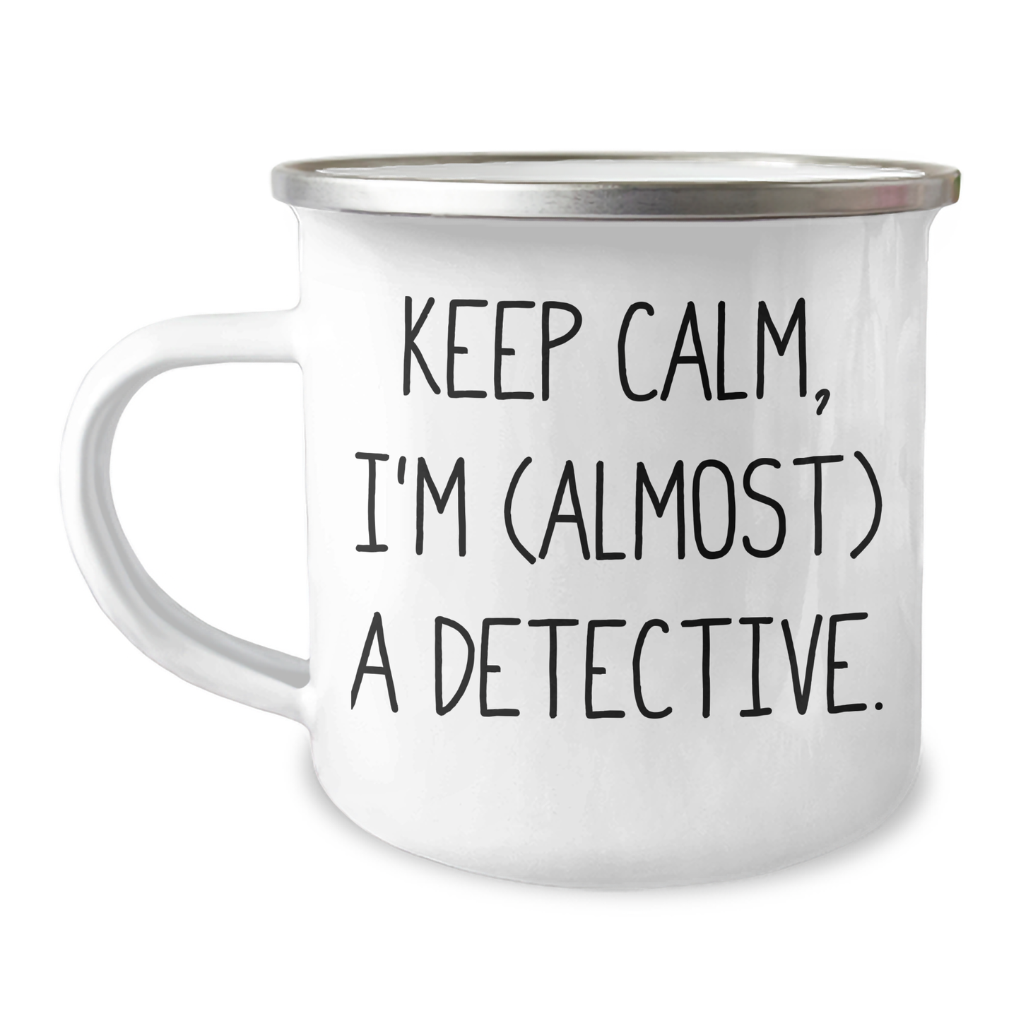 Funny Detective Gifts for Mom - 'Keep Calm, I'm (almost) A Detective.' Camping Mug, 12 oz Stainless Steel with Enamel Finish, Gifts from Men to Women Friends for Mother's Day - Image 1