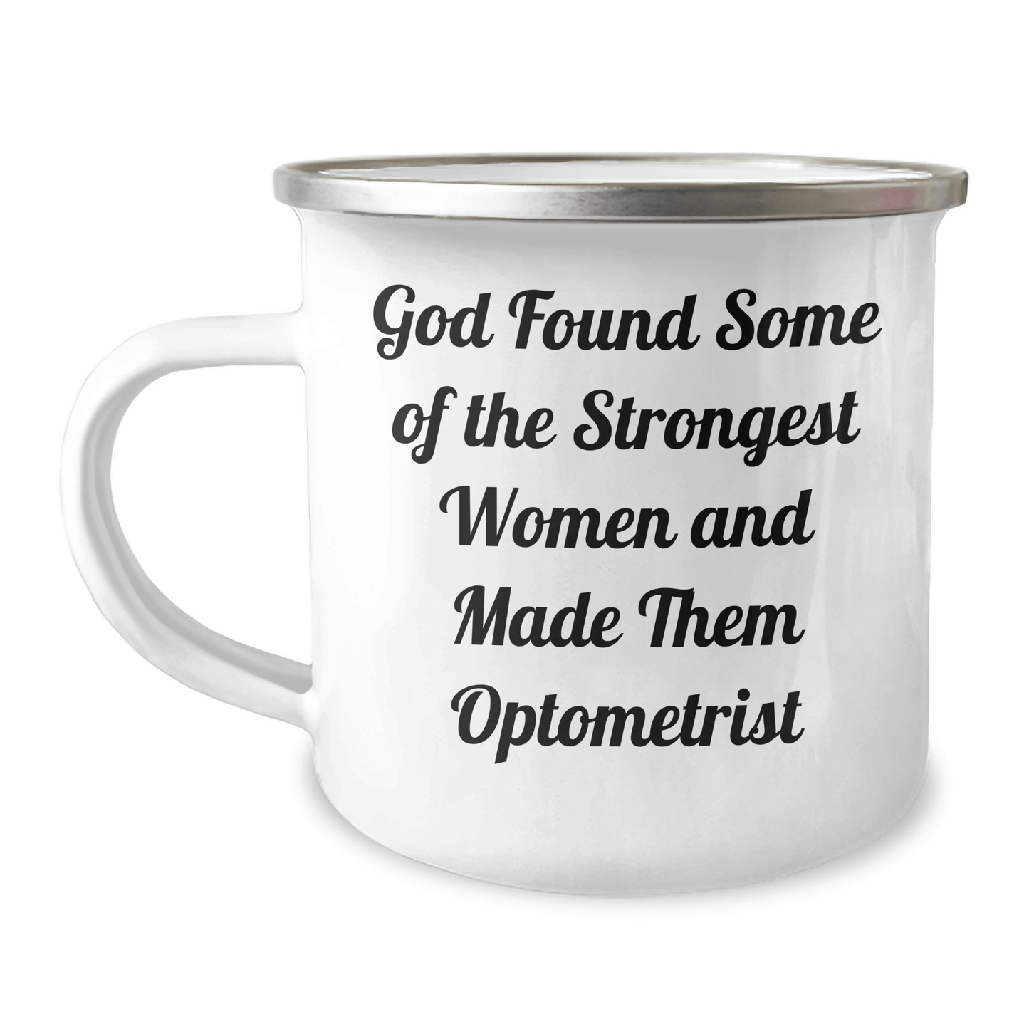 Gifts from Men, Funny Optometrist Quotes, 12 oz Camping Mug for Optometrist Women on Mother's Day, Gifts for Optometrist 12oz / White