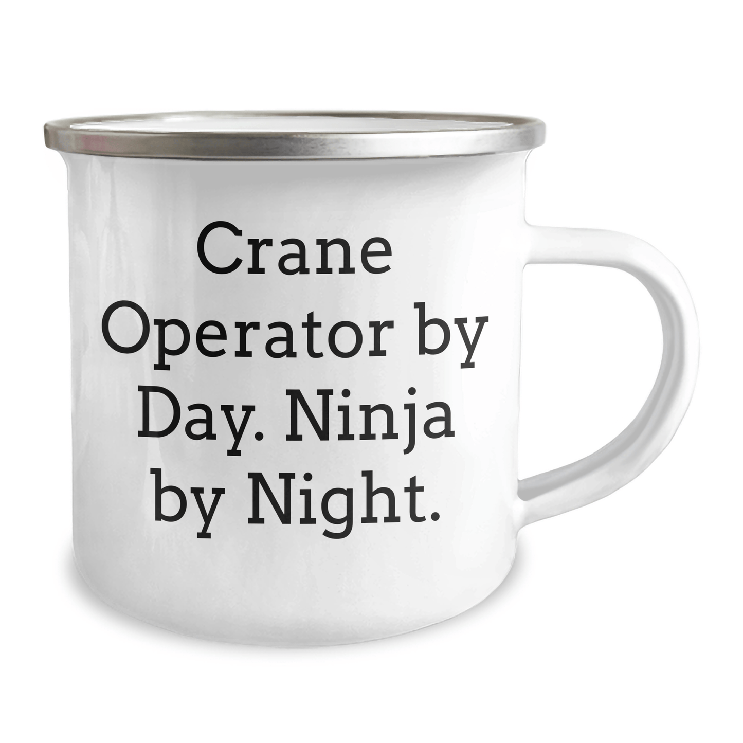 Crane Operator Mug by Day, Ninja by Night, Funny Gifts from Men to Crane Operator Friends for Father's Day 12oz / White