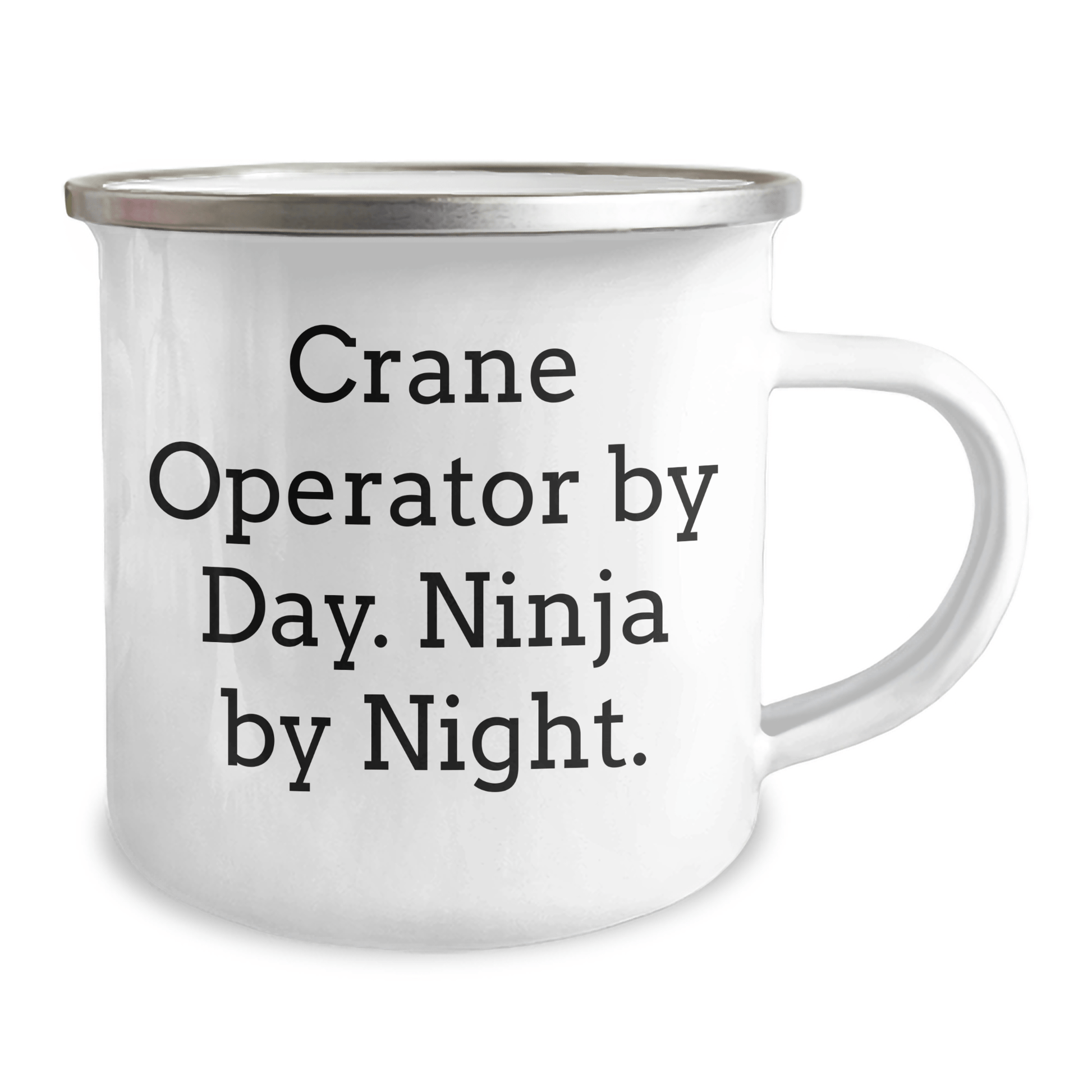 Crane Operator Mug by Day, Ninja by Night, Funny Gifts from Men to Crane Operator Friends for Father's Day 12oz / White