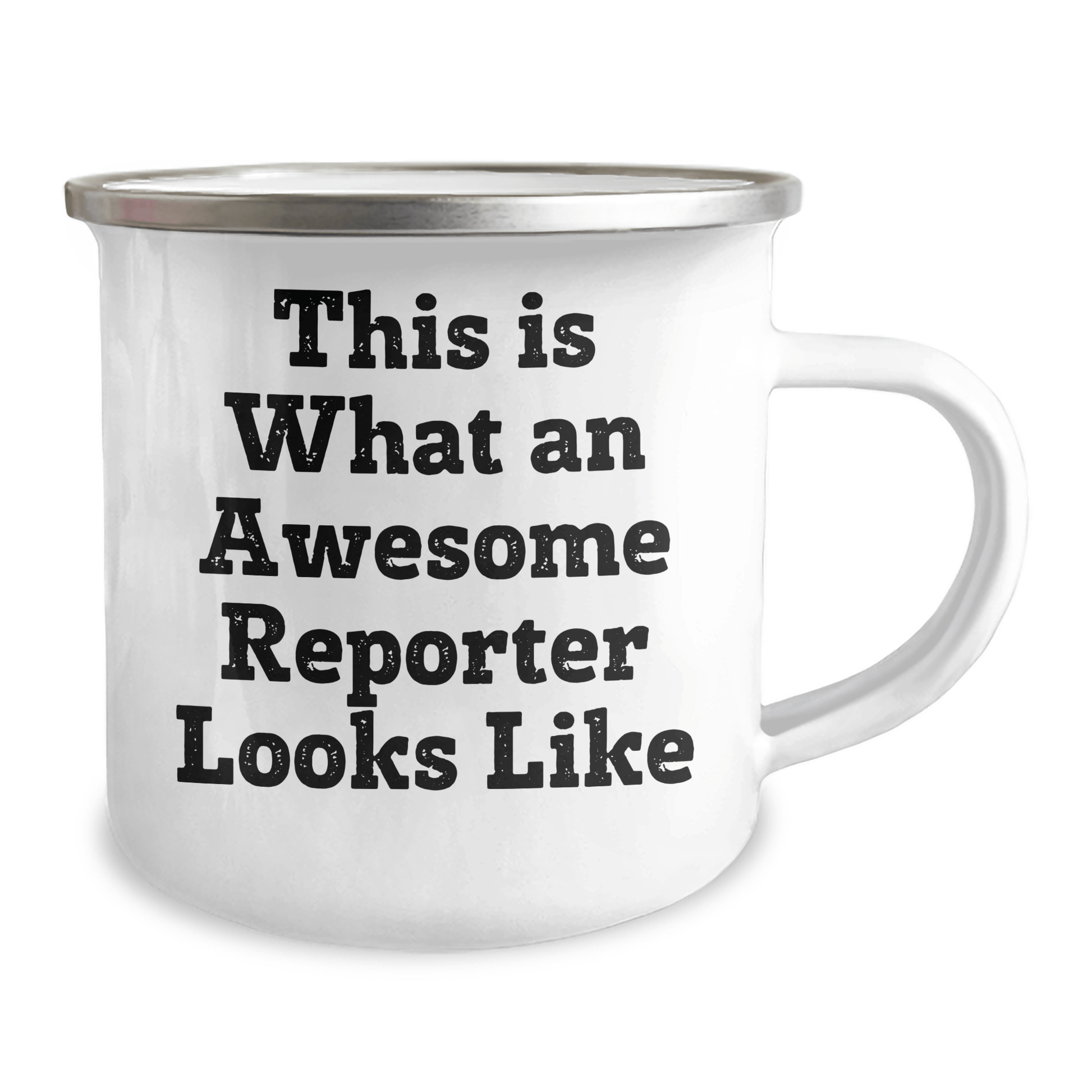 Funny Reporter Gifts from Friends for Men - This Is What Awesome Looks Like, 12 oz Camping Mug 12oz / White