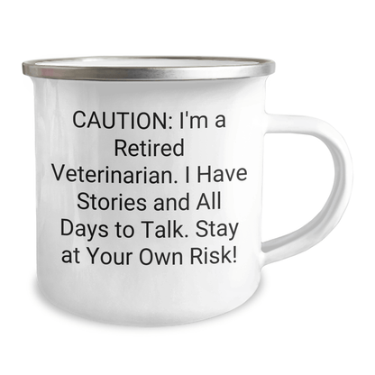 Veterinarian Graduation Gifts from Friends - Cautionary Tale Camping Mug, Funny Quote, 12 oz Stainless Steel Enamel Finish, Unique Gift for Veterinarian Women, Men, Coworkers, or Family 12oz / White