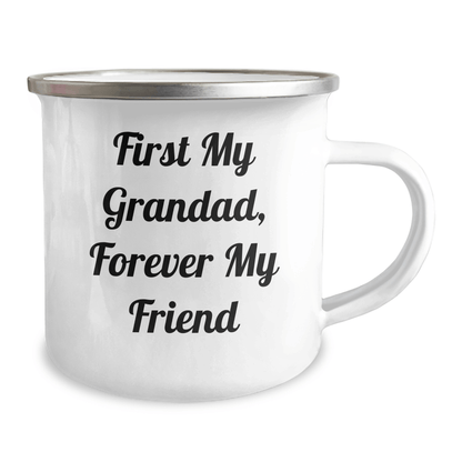 Funny Grandad Gifts, Camping Mug with Quote 'First My Grandad, Forever My Friend' for Men, Gifts from Family, Perfect for Mother's Day 12oz / White