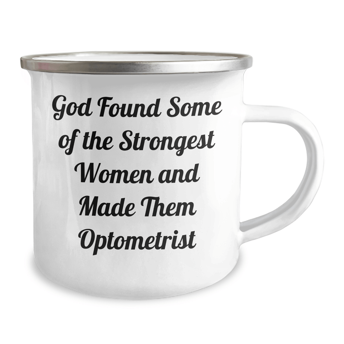 Gifts from Men, Funny Optometrist Quotes, 12 oz Camping Mug for Optometrist Women on Mother's Day, Gifts for Optometrist 12oz / White