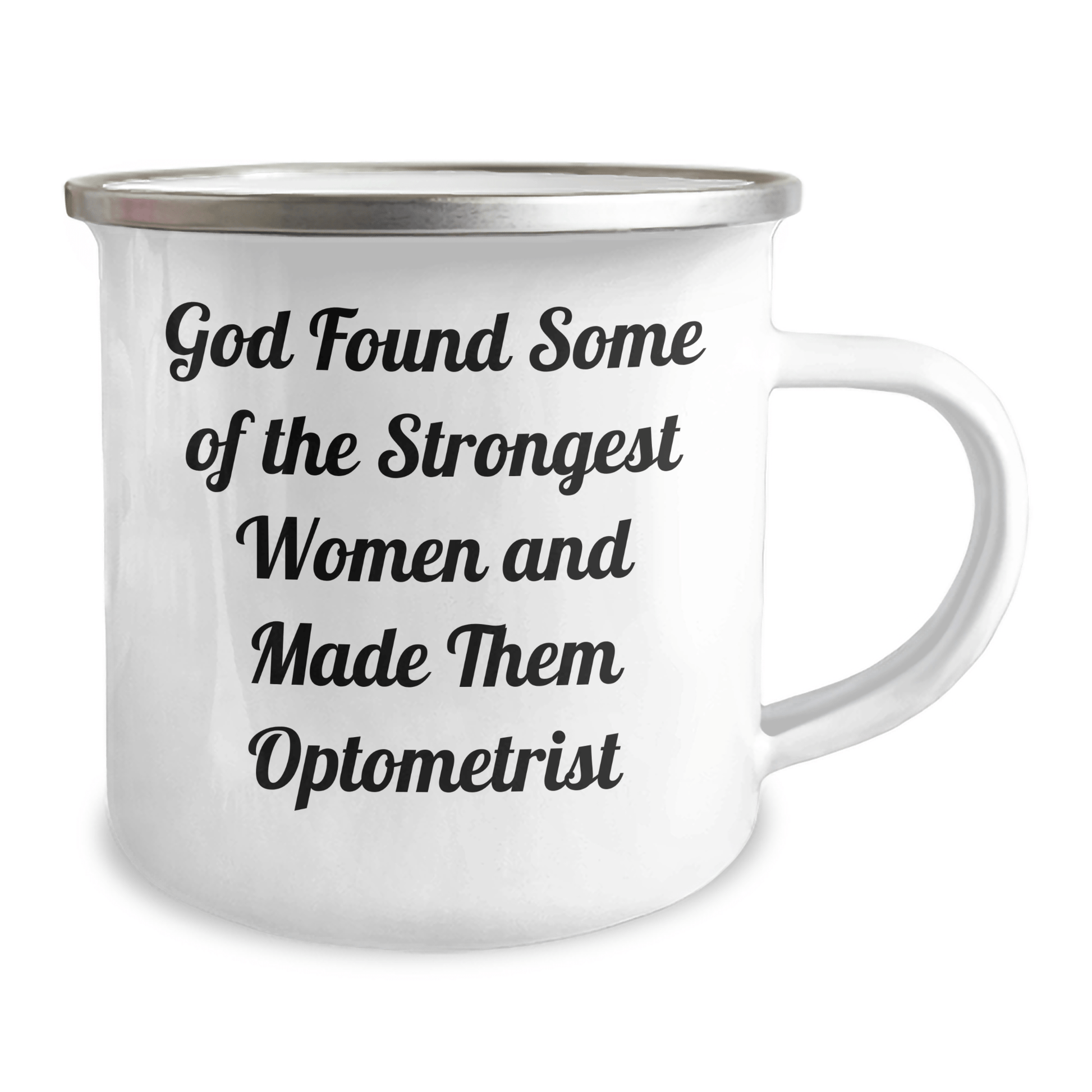 Gifts from Men, Funny Optometrist Quotes, 12 oz Camping Mug for Optometrist Women on Mother's Day, Gifts for Optometrist 12oz / White