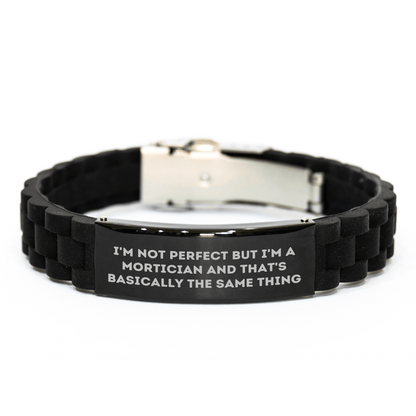 Mortician Gifts - Funny Quote Glide lock Clasp Black Stainless Steel Silicone Adjustable Bracelet, Gifts from Men to Mortician, Mortician Gifts for Men, Father's Day Unique Gifts small / Black