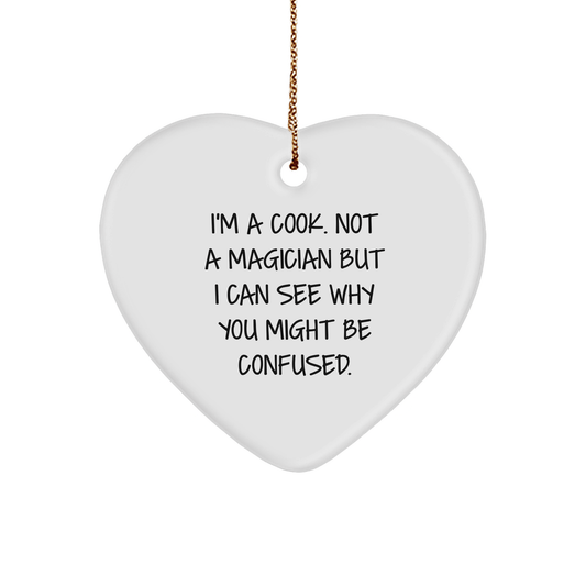 Funny Cook Gifts from Men, Heart Ornament for Women, Friends, Coworkers, Family - 'I'm A Cook. Not A Magician...' small / White