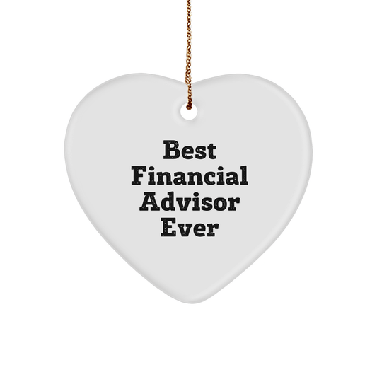 Funny Financial Advisor Gifts from Friends to Heart Ornament for Best Christmas Memorable Present Ever small / White