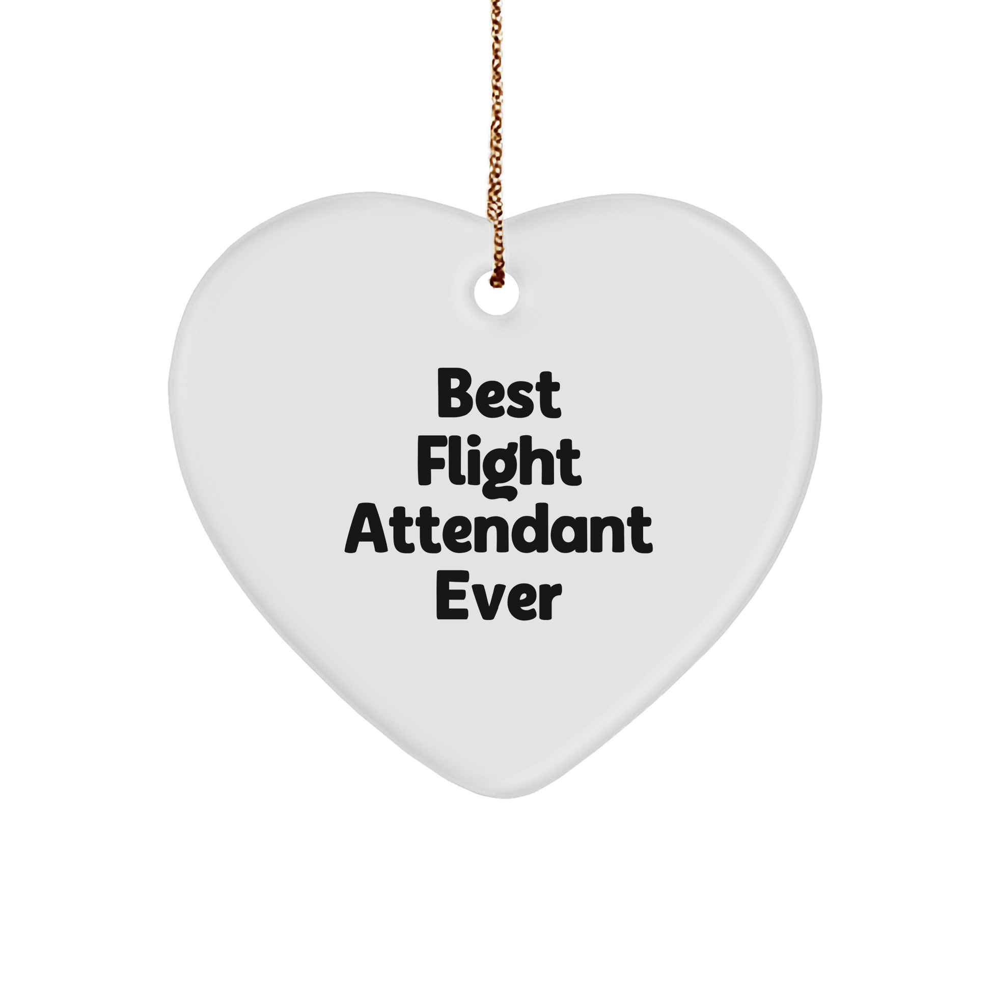 Flight Attendant Gifts from Friends, Best 'Flight Attendant Ever' Heart Ornament for Christmas, Unique Gifts for Men, Women, Coworkers, Family small / White