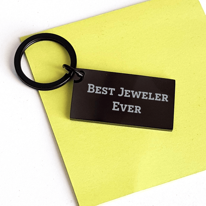 Funny Jeweler Gifts from Men to Best Jeweler Ever on Father's Day Unique Keychain small / Black
