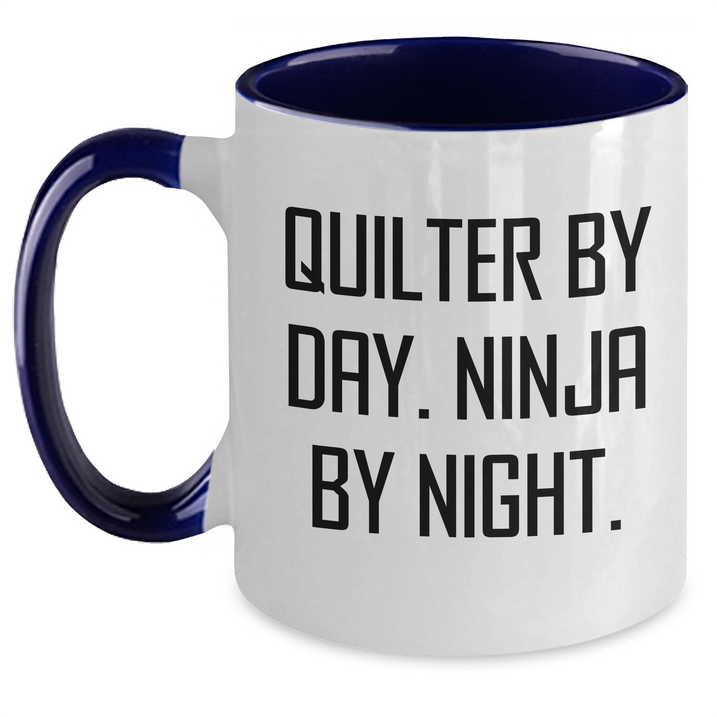 Quilter Gifts from Friends - Two Tone Coffee Mug for Quilter Men - Quilter By Day. Ninja By Night. Funny Quote for Father's Day Unique Gifts - Main