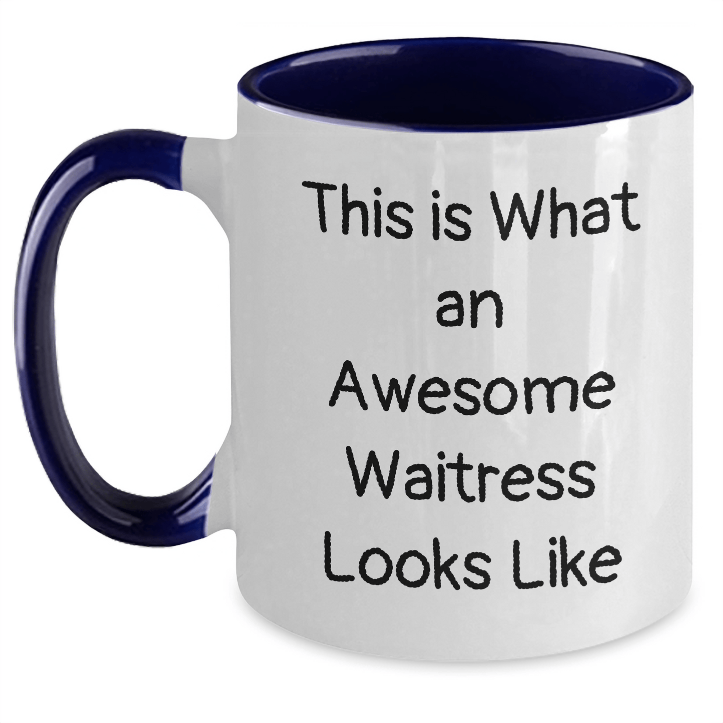 Funny Waitress Gifts from Men to Waitress Friends - Two Tone Coffee Mug, This Is What An Awesome Waitress Looks Like, Graduation Unique Gifts White/Navy / 11oz