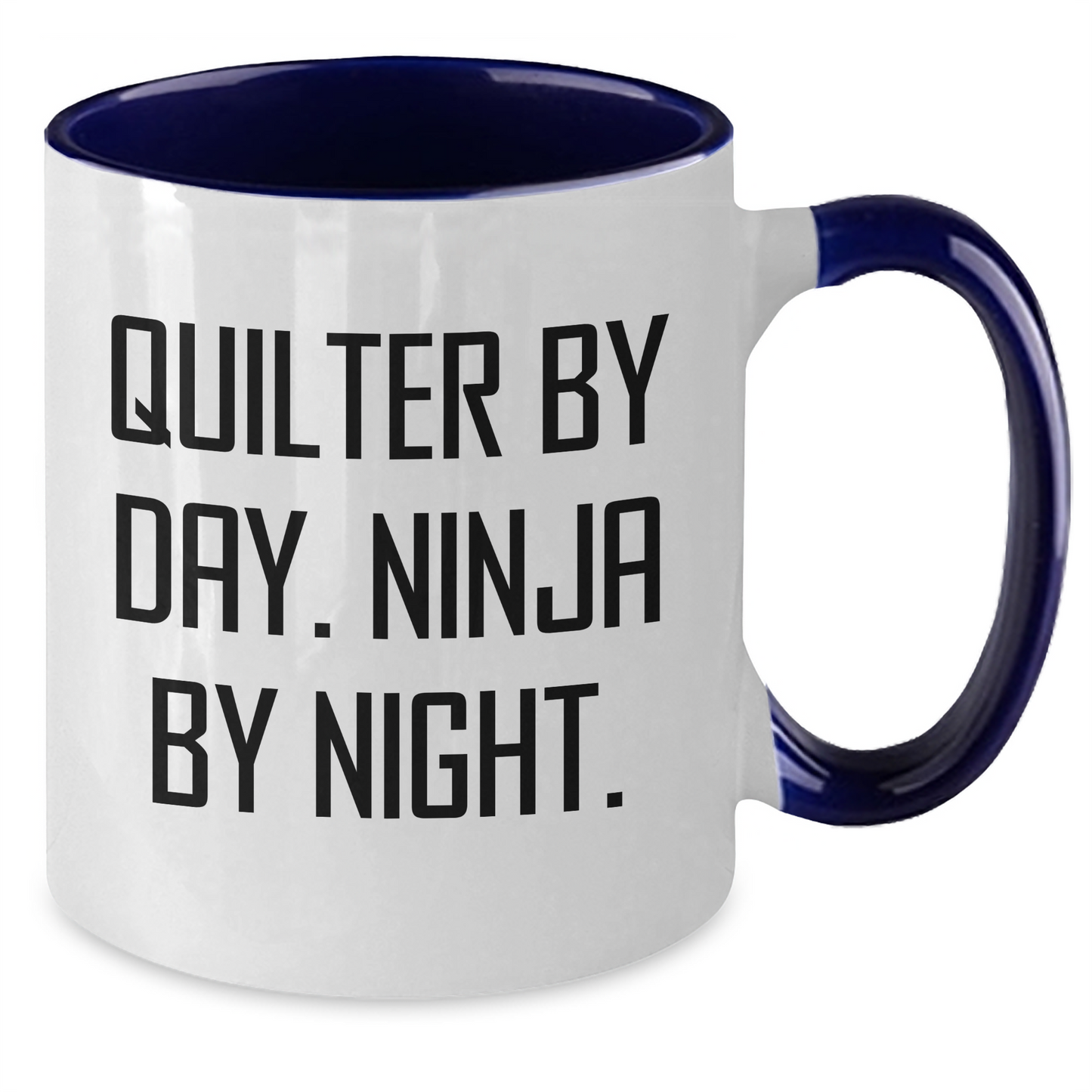Quilter Gifts from Friends - Two Tone Coffee Mug for Quilter Men - Quilter By Day. Ninja By Night. Funny Quote for Father's Day Unique Gifts - Additional