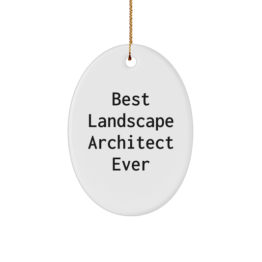 Landscape Architect Gifts from Best, Oval Ornament for Men, Women, Friends, Coworkers, Family, Christmas Unique Gifts small / White
