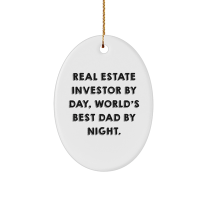 Real Estate Investor Gifts, Funny Oval Ornament, Christmas Unique Gifts from Real Estate Investor Dad, Gifts for Real Estate Investors, Men or Women - Image 1