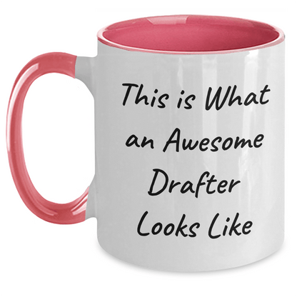 Funny Drafter Gifts, This Is What An Awesome Drafter Looks Like, Two Tone Coffee Mug for Father's Day, Gifts from Men White/Pink / 11oz