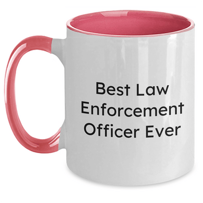 Funny Law Enforcement Officer Gifts for Mom, Best Two Tone Coffee Mugs with Inspirational Quote 'Best Law Enforcement Officer Ever', Gifts from Men to Law Enforcement Officer Mom on Mother's Day White/Pink / 11oz